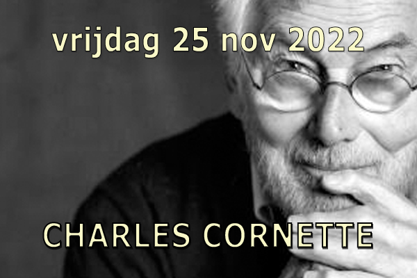 voorstelling CHARLES CORNETTE op vrijdag 25 november 2022