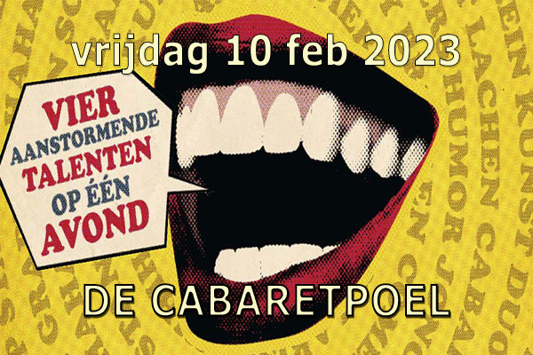 voorstelling DE CABARETPOEL op vrijdag 10 februari 2023